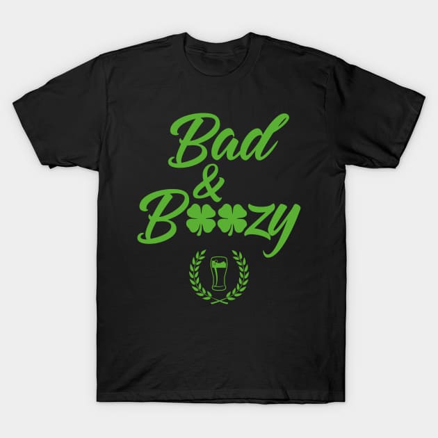 Bad And Boozy Funny St. Patricks Day T-Shirt by trendingoriginals